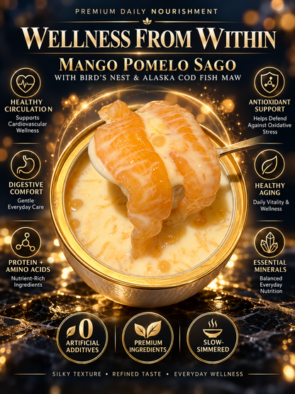 Mango Pomelo Sago with Bird’s Nest & Fish Maw | Nourish Body & Mind. Renew Your Vitality-Leon